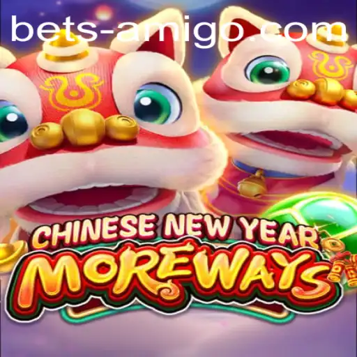 Discovering CHINESENEWYEARMOREWAYS: A New Era of Entertainment with BETSAMIGO